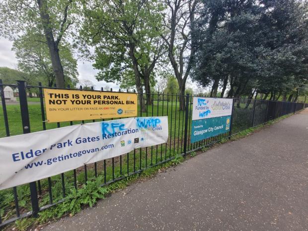 Glasgow Times: Banners announcing the Elder Park Gates Restoration were also vandalised.